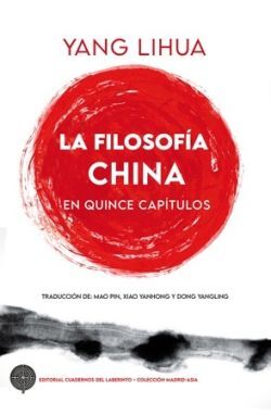 FILOSOFÍA CHINA EN QUINCE CAPÍTULOS, LA