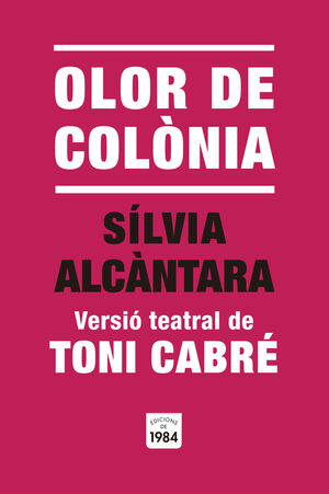 OLOR DE COLÒNIA