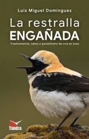 RESTRALLA ENGAÑADA, LA