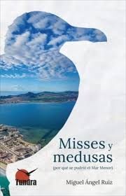 MISES Y MEDUSAS