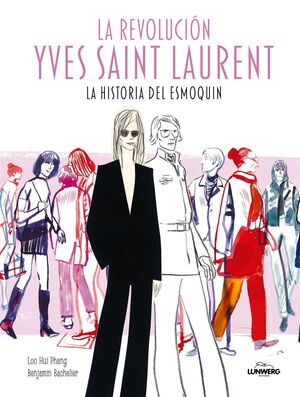 REVOLUCIÓN YVES SAINT LAURENT, LA
