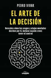 ARTE DE LA DECISIÓN, EL