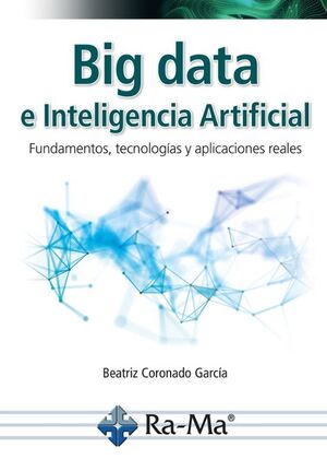BIG DATA E INTELIGENCIA ARTIFICIAL