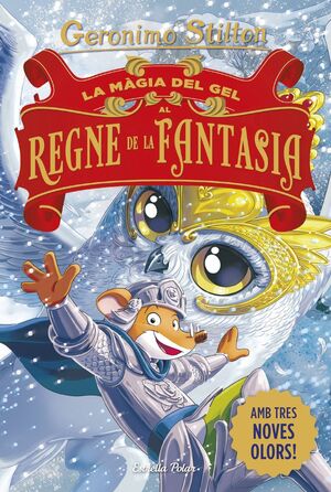 MÀGIA DEL GEL AL REGNE DE LA FANTASIA, LA
