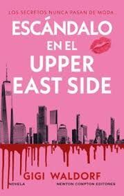 ESCÁNDALO EN EL UPPER EAST SIDE