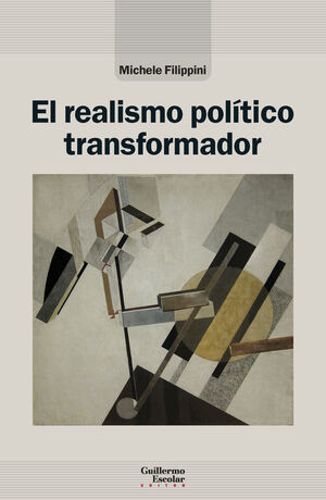 REALISMO POLÍTICO TRANSFORMADOR, EL