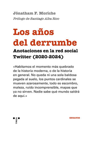 AÑOS DEL DERRUMBE, LOS