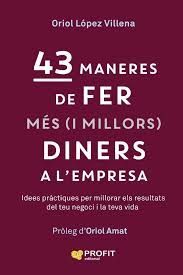 43 MANERES DE FER MÉS (I MILLORS) DINERS A L'EMPRESA