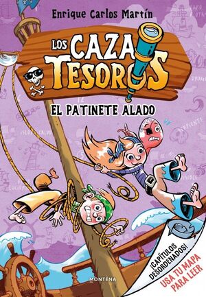 PATINETE ALADO, EL. CAPITULOS DESORDENADOS. USA TU MAPA PARA LEER