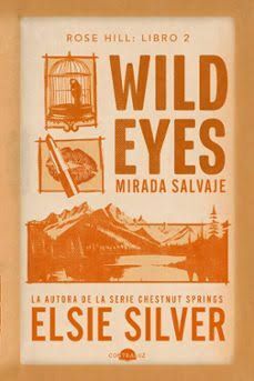 WILD EYES. MIRADA SALVAJE