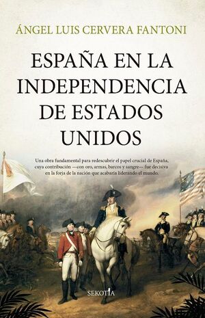ESPAÑA EN LA INDEPENDENCIA DE ESTADOS UNIDOS