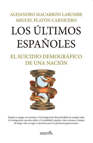 ÚLTIMOS ESPAÑOLES, LOS
