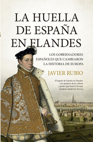 HUELLA DE ESPAÑA EN FLANDES, LA