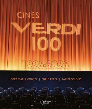 CINES VERDI 100. 1926-2026