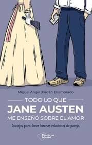 TODO LO QUE JANE AUSTEN ME ENSEÑÓ SOBRE EL AMOR