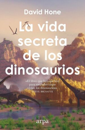 VIDA SECRETA DE LOS DINOSAURIOS, LA