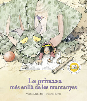 PRINCESA MÉS ENLLÀ DE LES MUNTANYES, LA