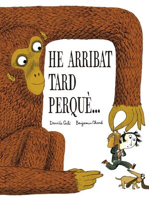 HE ARRIBAT TARD PERQUÈ