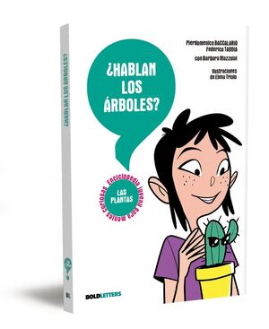 HABLAN LOS ÁRBOLES?