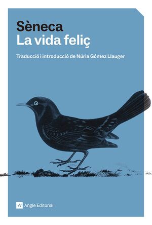 VIDA FELIÇ, LA