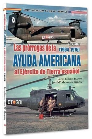 PRÓRROGAS DE LA AYUDA AMERICANA AL EJÉRCITO DE TIERRA ESPAÑOL