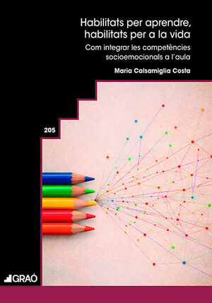 HABILITATS PER APRENDRE, HABILITATS PER A LA VIDA