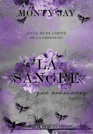 SANGRE QUE ANHELAMOS, LA: PARTE DOS