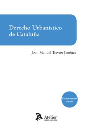 DERECHO URBANÍSTICO DE CATALUÑA 2025