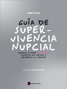 GUIA DE SUPERVIVENCIA NUPCIAL