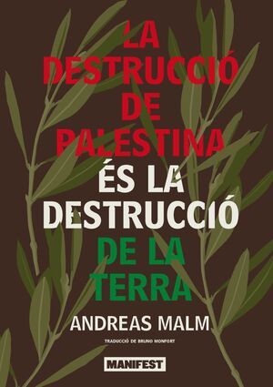 DESTRUCCIÓ DE PALESTINA ÉS LA DESTRUCCIÓ DE LA TERRA, LA
