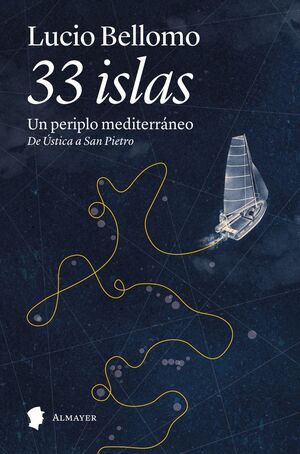 33 ISLAS - PERIPLO MEDITERRÁNEO, UN