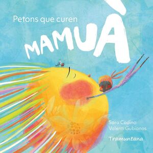 MAMUÀ PETONS QUE CUREN