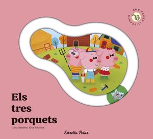 TRES PORQUETS, ELS