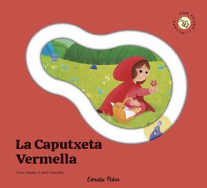 CAPUTXETA VERMELLA, LA