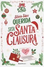 QUERIDA SRTA. SANTA CLAUSURA