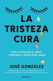 TRISTEZA CURA, LA