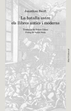 BATALLA ENTRE ELS LLIBRES ANTICS I MODERNS, LA