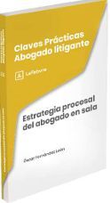 ESTRATEGIA PROCESAL DEL ABOGADO EN SALA