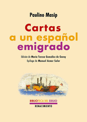 CARTAS A UN ESPAÑOL EMIGRADO