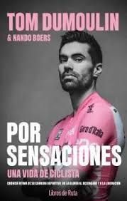 POR SENSACIONES. UNA VIDA DE CICLISTA