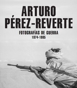 FOTOGRAFÍAS DE GUERRA (1974-1985)