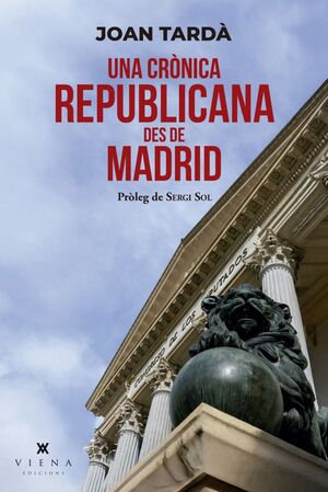 CRÒNICA REPUBLICANA DES DE MADRID, UNA