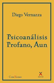 PSICOANÁLISIS PROFANO, AUN