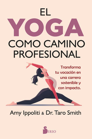 YOGA COMO CAMINO PROFESIONAL, EL