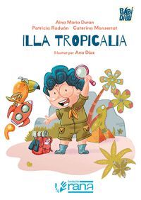 ILLA TROPICALIA