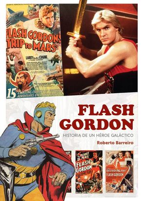 FLASH GORDON: HISTORIA DE UN HÉROE GALÁCTICO