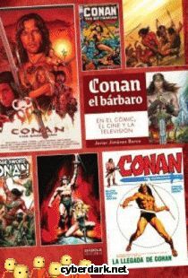 CONAN EL BÁRBARO EN EL COMIC EL CINE Y LA TELEVISIÓN