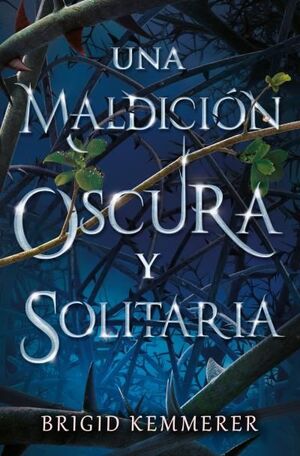MALDICIÓN OSCURA Y SOLITARIA, UNA