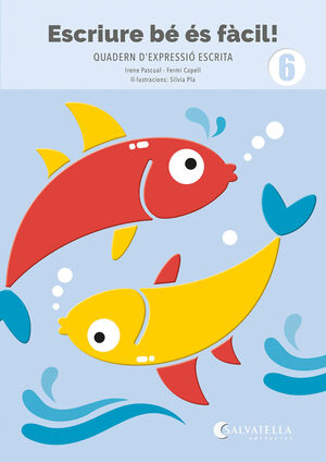 ESCRIURE BÉ ÉS FÀCIL! 6
