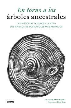 EN TORNO A LOS ÁRBOLES ANCESTRALES